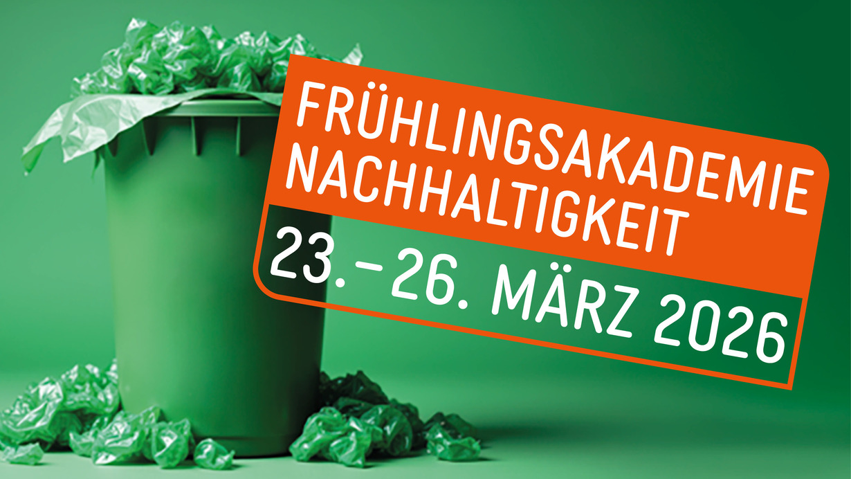 Frühlingsakademie Nachhaltigkeit: Plakate mit Text „Was ist nachhaltige Kreislaufwirtschaft?“ und Termin 23.–26. März 2026.